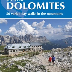 [PDF READ ONLINE] Shorter Walks in the Dolomites (Cicerone Guide)