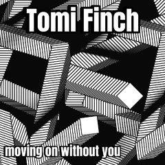 movin on without you