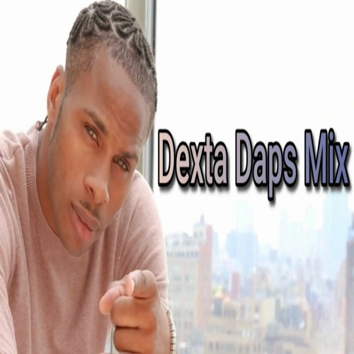 Dexta daps - Forever Mixtape Clean / Dexta daps gyal session Clean