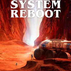 [Get] PDF 💏 Mars System Reboot by  Dave Willmarth [EPUB KINDLE PDF EBOOK]