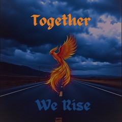 Together We Rise v3