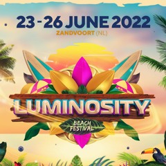 Luminosity Beach Festival  2022  (JOOF Stage - Basil O'Glue mix)