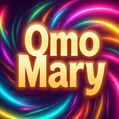 Omo Mary