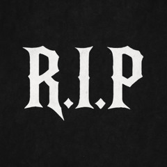 R.I.P