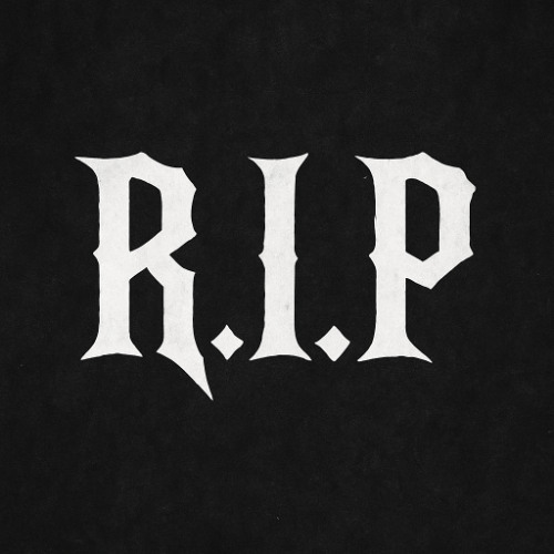 R.I.P