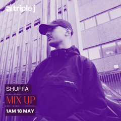 SHUFFA Triple J Mix Up