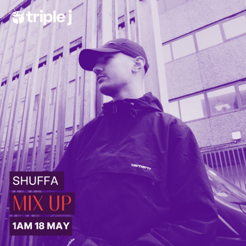 SHUFFA Triple J Mix Up
