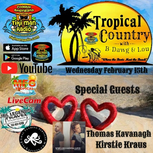 Stream Tropical Country With B - Dawg & Lou- February 15, 2023 by Tiki Man  Radio | Listen online for free on SoundCloud