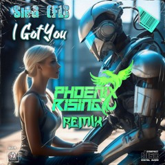 I Got You - SluG (FL) (PhoenixRising Remix)