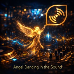 Angel Dancing in The Sound