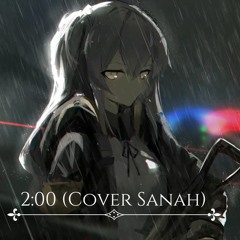 Nightcore 2:00 (Cover Sanah)