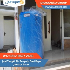 3.HARGA TERBAIK! WA 0812-9627-2689, Jual Tangki Air Penguin Duri Kepa Jakarta Barat