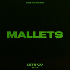 HOTH - Lets Go (Original Mix) [FreeDownload]