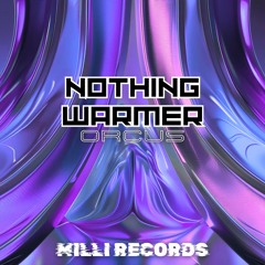 Orcus - Nothing Warmer