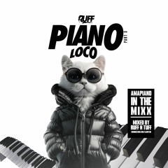 Piano Loco - Amapiano Mix (Part 3)