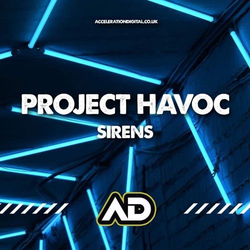 PROJECT HAVOC - SIRENS (OUT NOW)