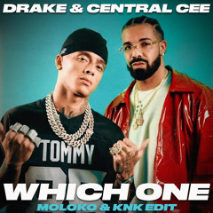 Drake WichOne X SanJuan (Moloko X KnK Edit )