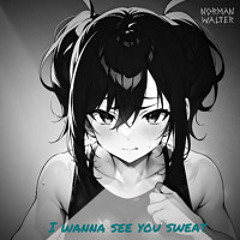 Soundcloud Pre-Release | I wanna see you  sweat FREE DL