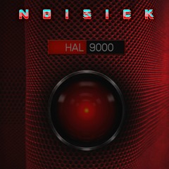 NoisicK - HAL9000