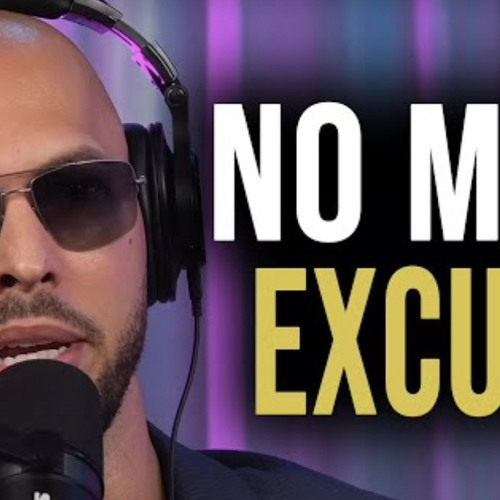 NO MORE EXCUSES - Andrew Tate Motivational Speech