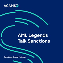 AML Legends Talk Sanctions