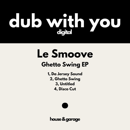 Premiere /// Le Smoove - Ghetto Swing EP (Snippets)[Out 21/06/18]