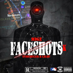 FACESHOTS-Migz Ft.LilRu & EtheRuler