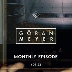Monthly Episode #07.22