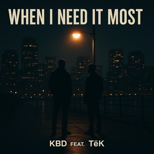 When I Need It Most