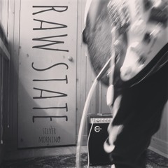 Raw State