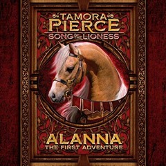 Get PDF Alanna, The First Adventure: Song of the Lioness, Book 1 by  Tamora Pierce,Trini Alvarado,Li