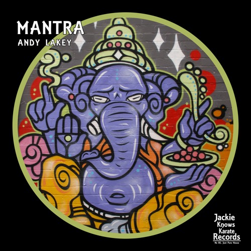 Andy Lakey - Mantra [Jackie Knows Karate Records]