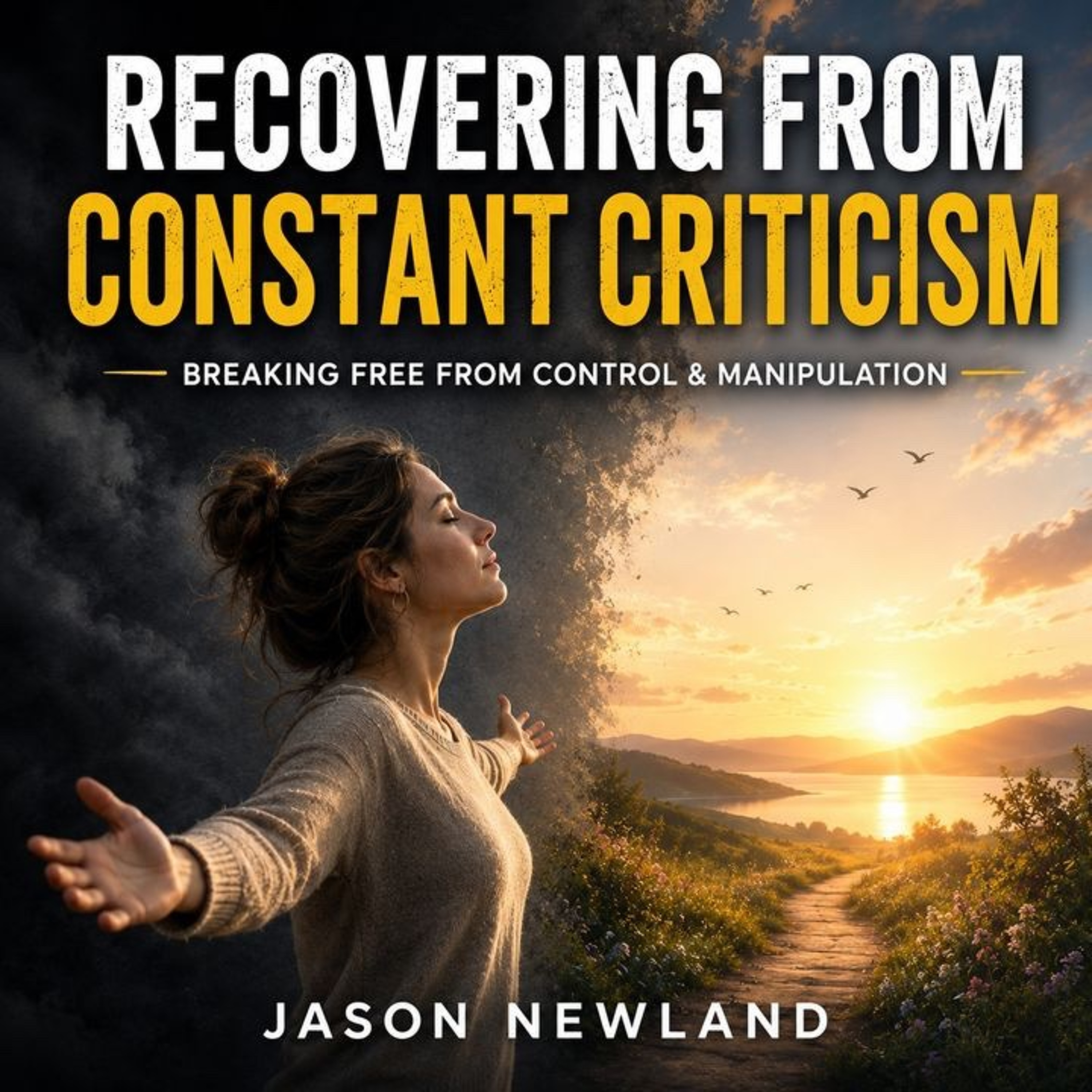 (Short | Music) Recovering From Constant Criticism | Breaking Free From Control & Manipulation episode artwork