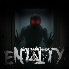 Entity Demolition