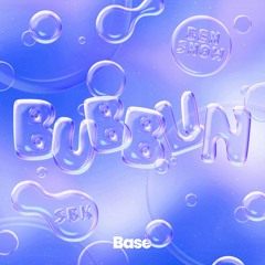 Bubblin' (Clean)