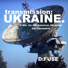 D:FUSE transmission:UKRAINE Vol. 1 (Extended Non-Broadcast Version)