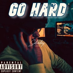 Go Hard (prod. Sir Leo X Prodinuyasha)