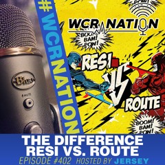 The Difference Resi vs Route | WCR Nation Ep. 402 | A Window Cleaning Podcast
