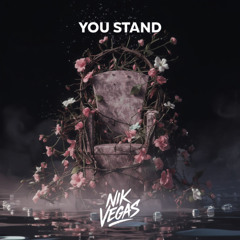 You stand