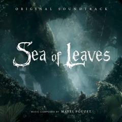 The Sea of Leaves