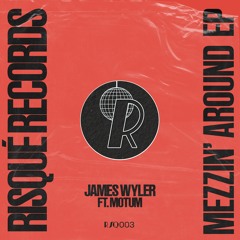 James Wyler - Mezzin' Around