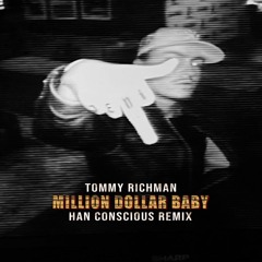 Tommy Richman - Million Dollar Baby (House Remix) [Han Conscious Remix]