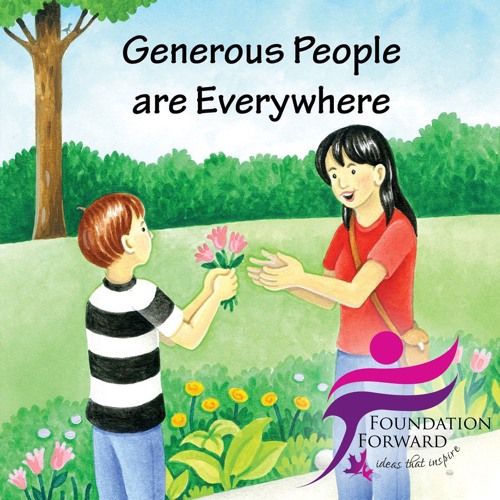 Foundation Forward Podcast, Episode 11: Generosity ~ Children's Episode