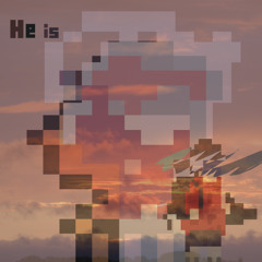 He is