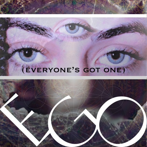 ego (everyone’s got one)