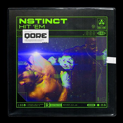 NSTINCT - Hit 'Em | QORE