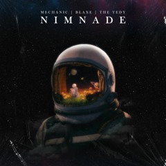 Mechanic, Blaxe & The Tedy - Nimnade