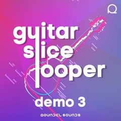 Guitar Slice Looper / DEMO 3