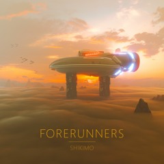Forerunners [Full Album]