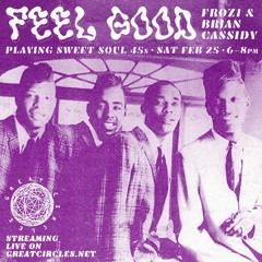 Feel Good w/ FROZ1 And Brian Cassidy - 25Feb2023